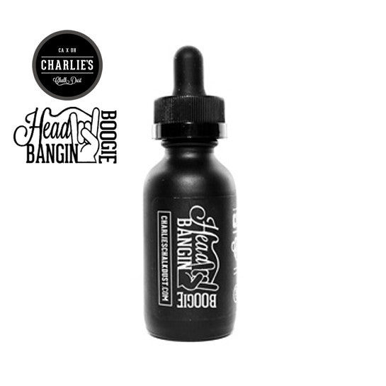 Head bangin boogie ejuice Charlie's Chalk Dust